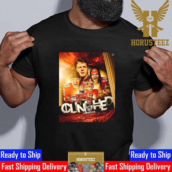 The San Francisco 49ers Are The 1st Team To Clinch A Spot In The NFL Playoffs 2023 Unisex T-Shirt