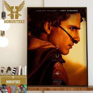 Timothee Chalamet Is Paul Atreides In Dune Part Two 2024 Official Poster Home Decor Poster Canvas