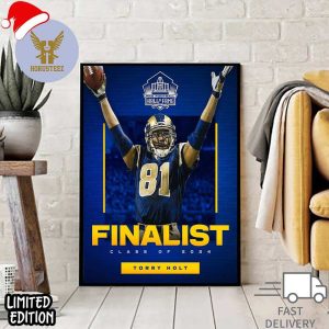 Torry Holt Is Named A Finalist For The 2024 Pro Football Hall Of Fame Official Poster