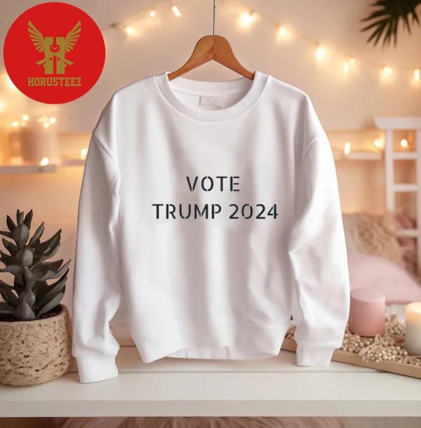 Vote For Trump 2024 Take America Back Trump President Trump Unisex T-Shirt