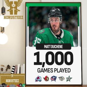 Welcome To The 1000 Games Played Club Matt Duchene Home Decor Poster Canvas
