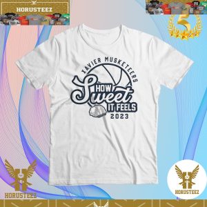 Xavier Musketeers Merch How Sweet It Feels Unisex T-Shirt