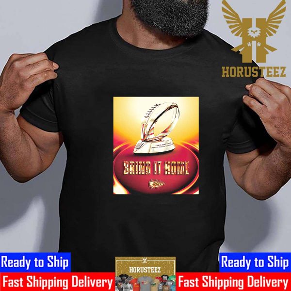 Bring It Home Kansas City Chiefs NFL Lamar Hunt Trophy American Football Conference Champions Classic T-Shirt
