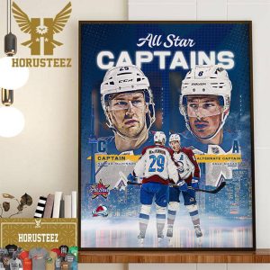 Captain Nathan MacKinnon And Alternate Captain Cale Makar Of Colorado Avalanche Are All Star Captains Wall Decor Poster Canvas