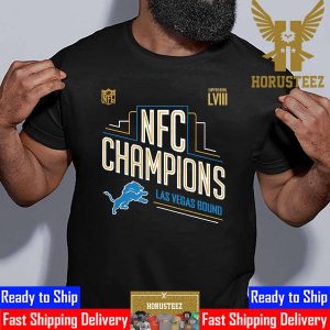 Congrats Detroit Lions Are 2023 NFC Champions And Advance to Super Bowl LVIII Las Vegas Bound Classic T-Shirt