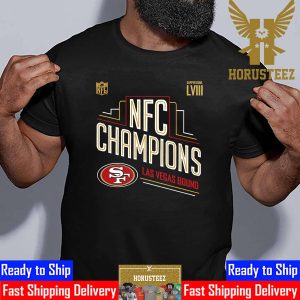 Congrats San Francisco 49ers Are 2023 NFC Champions And Advance to Super Bowl LVIII Las Vegas Bound Classic T-Shirt
