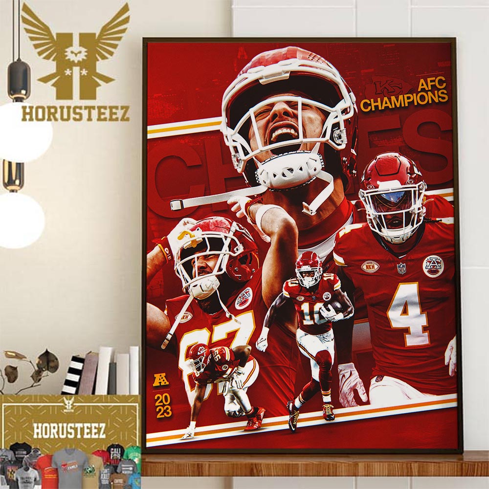 For The 4th Time In 5 Years The AFC Champions Chiefs Kingdom Kansas City Chiefs Are Going To The Super Bowl LVIII Wall Decor Poster Canvas