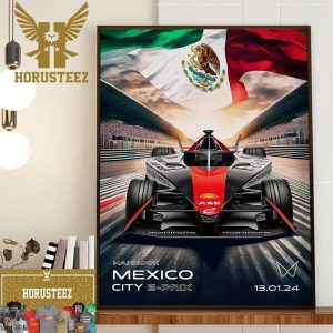 Formula E Season 10 Round 1 Formula E At Hankook Mexico City E Prix Jan 13th 2024 Wall Decor Poster Canvas