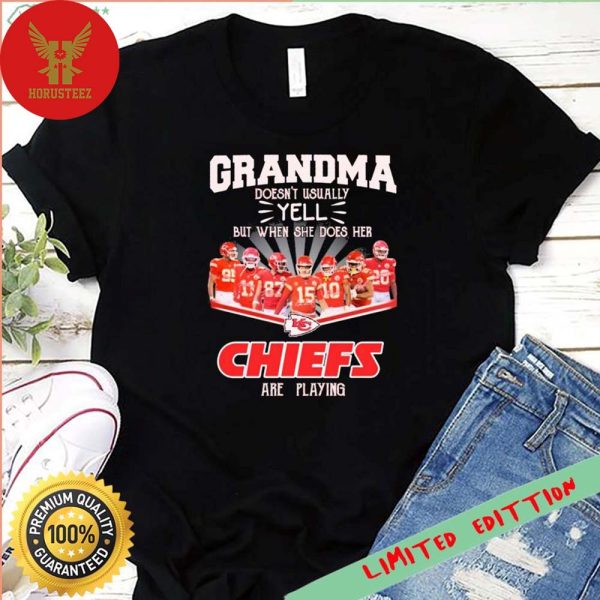 Grandma Doesnt Usually Yell But When She Does Her Kansas City Chiefs Are Playing 2023-2024 Signatures Unisex T-Shirt