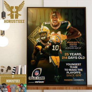 Green Bay Packers Are The Youngest Team To Make The NFL Playoffs Since 1974 Wall Decor Poster Canvas