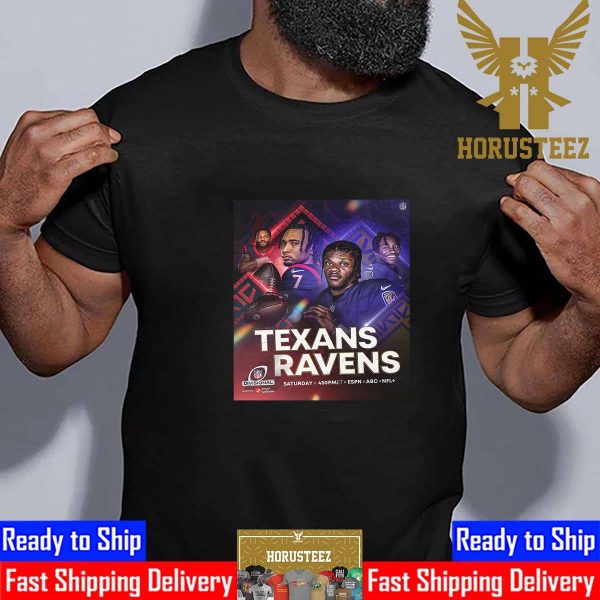Houston Texans Vs Baltimore Ravens To Kick Off The Weekend For The NFL Divisional Classic T-Shirt
