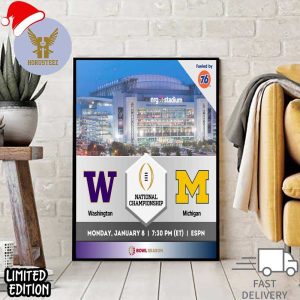 It Is Official Washington Football Will Face Michigan Football In The College Football Bowl Playoff National Championship On 8 January 2024 Home Decor Poster