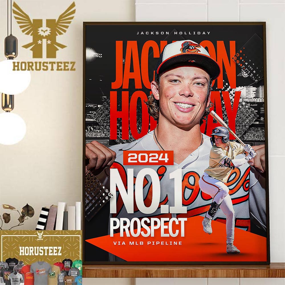 Jackson Holliday 2024 No 1 Overall Prospect By MLB Pipeline Wall Decor Poster Canvas