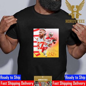 Kansas City Chiefs Travis Kelce Passes Jerry Rice For The Most Catches In NFL Postseason History Classic T-Shirt