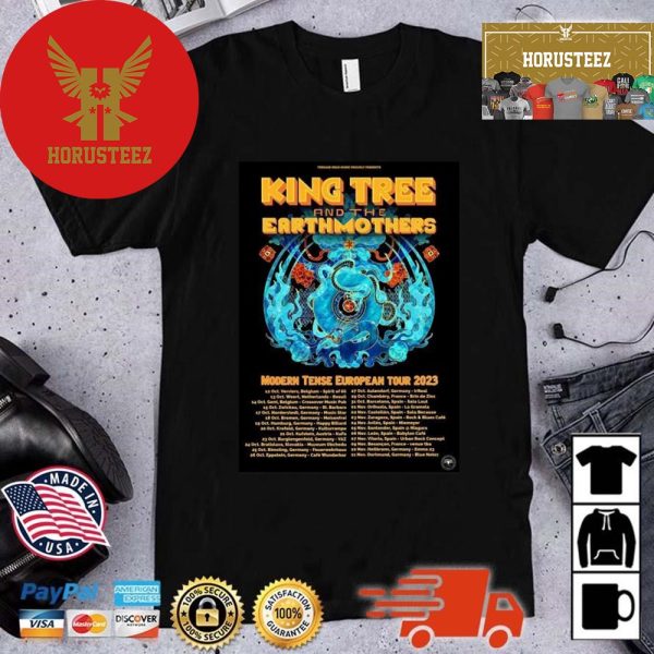 King Tree And The Earthmother Modern Tense European Tour 2023 Unisex T-Shirt