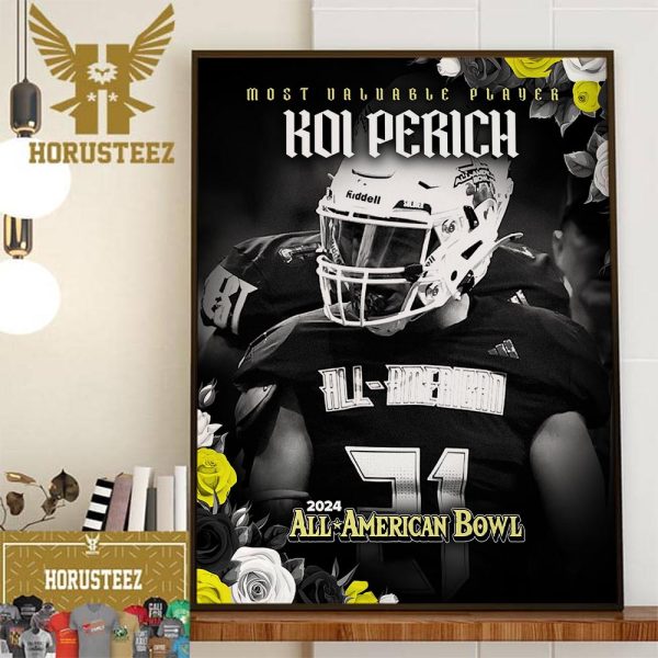 Koi Perich Is 2024 All-American Bowl MVP Wall Decor Poster Canvas