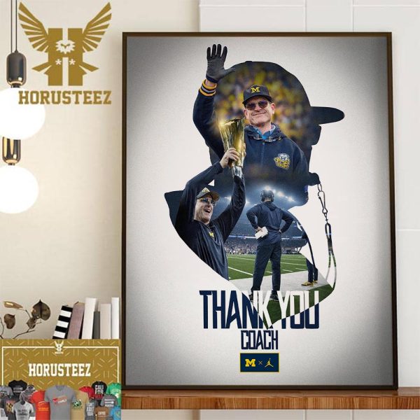 Michigan Wolverines Football Thank You Coach Jim Harbaugh Wall Decor Poster Canvas