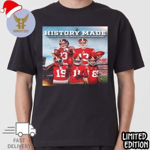NFL San Francisco 49ers History Made Fourth Team With A 4000 Yard Passer And 4 Players With 1000 Yards From Scrimmage Classic T-shirt