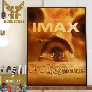 Official Filmed For Imax Poster For Dune Part Two Wall Decor Poster Canvas