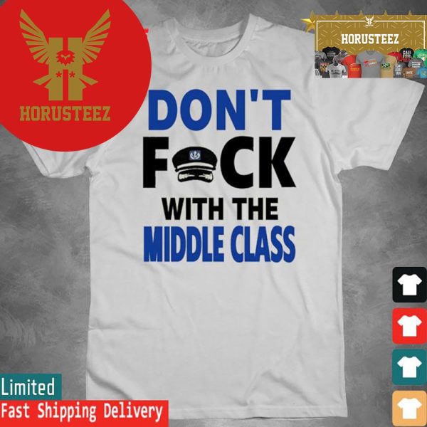 Official Joshua Block Dont Fck With The Middle Class Unisex T-Shirt
