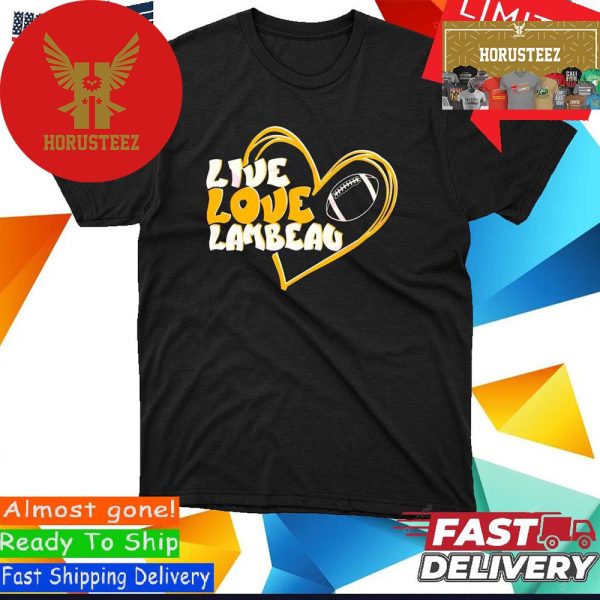 Official Live Love Lambeau Heart Football Unisex T-Shirt