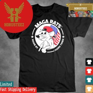 Official Maga Rats Made By Hard Times Logo Unisex T-Shirt