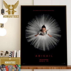 Official Poster For Abigail Children Can Be Such Monsters Wall Decor Poster Canvas