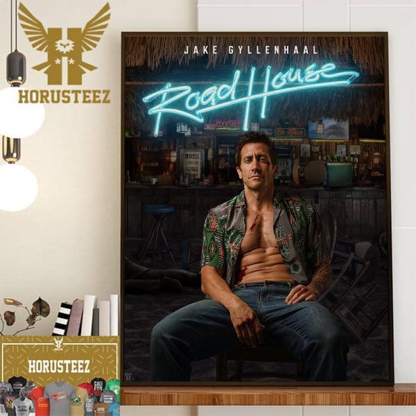 Official Poster Road House Remake With Starring Jake Gyllenhaal Wall Decor Poster Canvas
