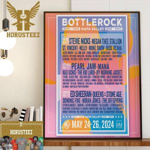 Pearl Jam BottleRock Music Food Wine Brew At Napa Valley May 24-26th 2024 Wall Decor Poster Canvas