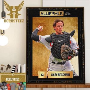 The Best Catcher In Baseball Adley Rutschman Winning 2023 All-MLB First Team Wall Decorations Poster Canvas