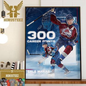 The Colorado Avalanche Player Cale Makar 300 Career Points In NHL Wall Decor Poster Canvas