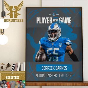 The Detroit Lions Player Derrick Barnes Is The Player Of The Game Wall Decor Poster Canvas