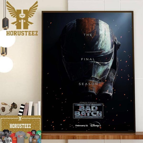 The Final Season Of Star Wars The Bad Batch Official Poster Wall Decor Poster Canvas
