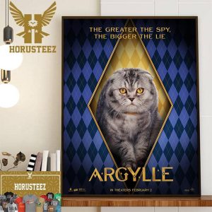 The Greater The Spy The Bigger The Lie Alfie The Cat In Argylle Movie Official Poster Wall Decorations Poster Canvas