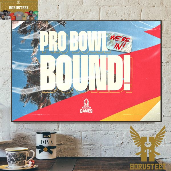 The Kansas City Chiefs Pro Bowl Bound For The 2024 Pro Bowl Games Home Decor Poster Canvas