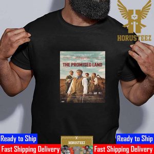 The Promised Land New Poster Classic T-Shirt