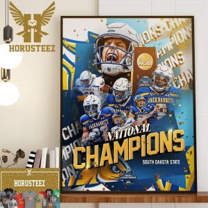 The SDSU Football South Dakota State Jackrabbits Are 2024 NCAA FCS Football National Champions Wall Decorations Poster Canvas