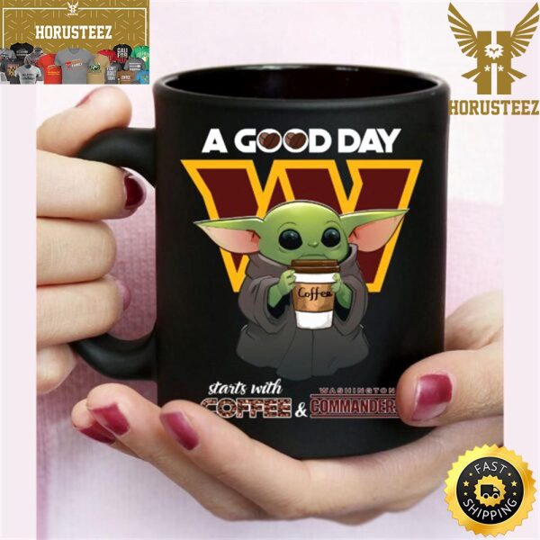 Washington Commanders Baby Yoda A Good Day Starts With Coffee Drink Mug