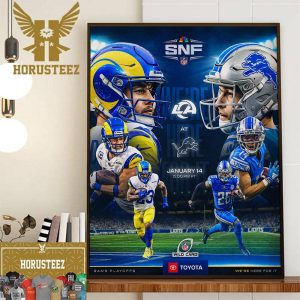 We Are Here For It Los Angeles Rams Vs Detroit Lions In NFL Wild Card Wall Decor Poster Canvas