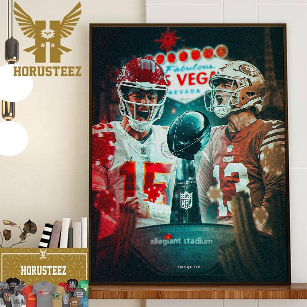 Welcome To Fabulous Las Vegas Nevada Kansas City Chiefs Vs San Francisco 49ers For Super Bowl LVIII Matchup Final Battle Wall Decor Poster Canvas