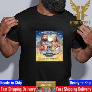 WrestleMania Comes To Philadelphia WWE WrestleMania XL Roman Reigns And Cody Rhodes WrestleMania 40 Official Poster Classic T-Shirt