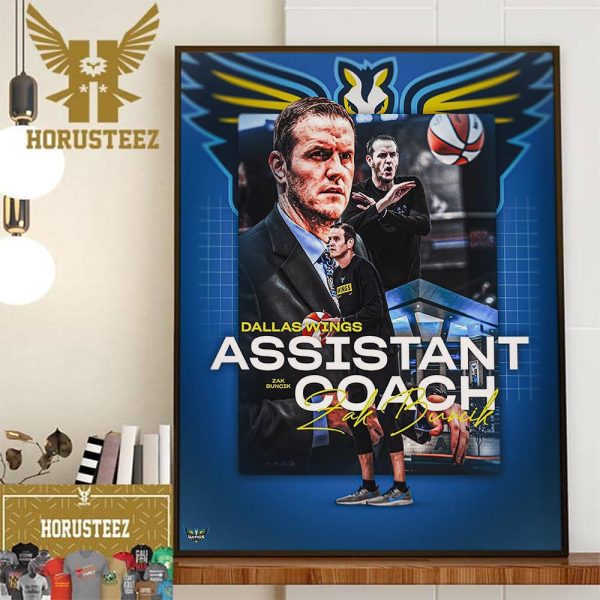 Zak Buncik Is Assistant Coach Of Dallas Wings Wall Decor Poster Canvas