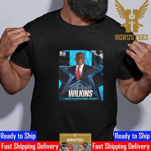 2024 AT and T Slam Dunk Judge Is Dominique Wilkins Classic T-Shirt