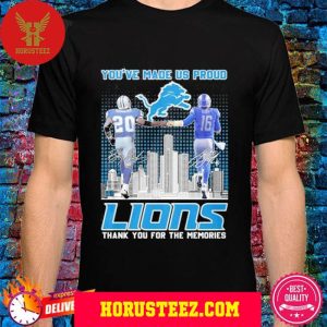 Official Detroit Lions You Ve Made Us Proud Unisex T-Shirt
