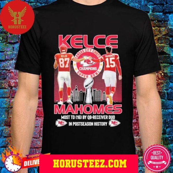 Official Kansas City Chiefs Super Bowl Champions Kelce Mahomes Most TD 16 By Qb-Receiver Duo In Postseason History Unisex T-Shirt