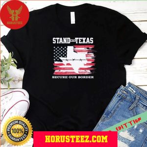 Official Stand With Texas Secure Our Border Unisex T-Shirt