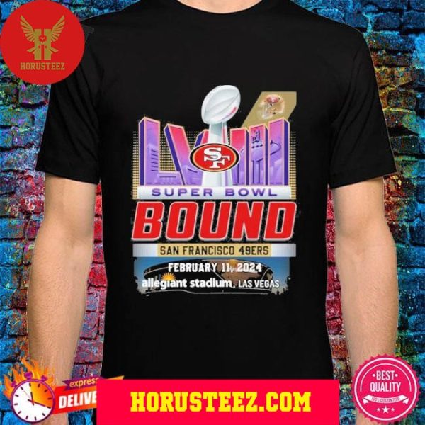 Official Super Bowl LVIII The Bound San Francisco 49ers February 11 2024 Allegiant Stadium Las Vegas Unisex T-Shirt