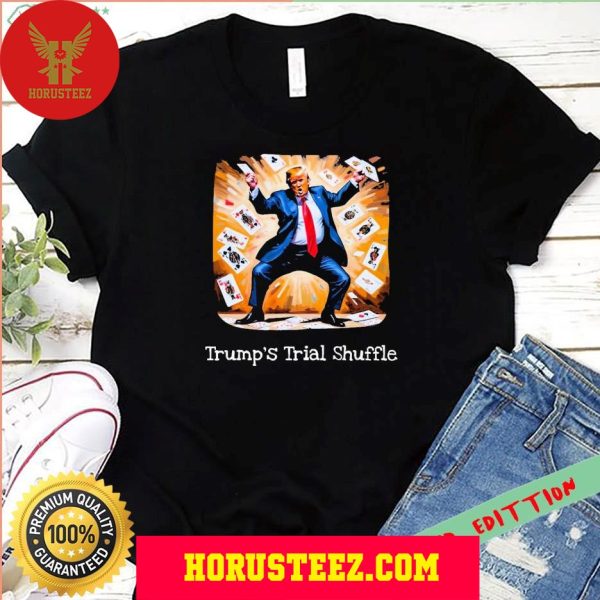 Official Trumps Trial Shuffle 2024 Unisex T-Shirt