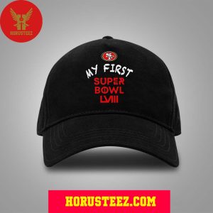 San Francisco 49ers Super Bowl LVIII Champions My First Super Bowl 2024 Classic Hat Cap Snapback