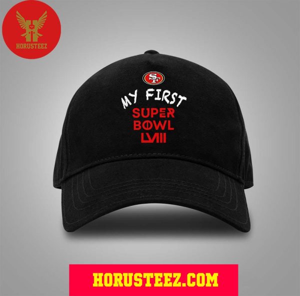 San Francisco 49ers Super Bowl LVIII Champions My First Super Bowl 2024 Classic Hat Cap – Snapback